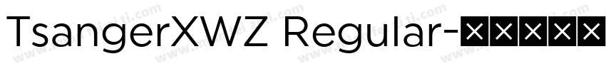 TsangerXWZ Regular字体转换